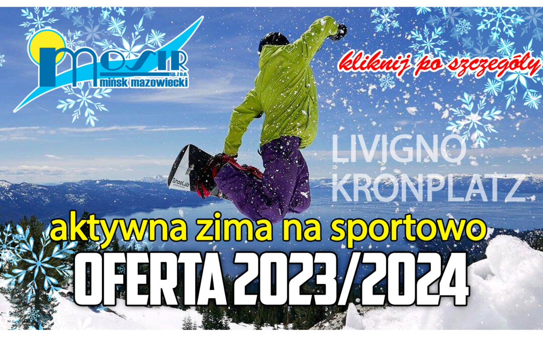Aktywna zima na sportowo oferta 2023/2024 (aktualizacja 9.10.2023)