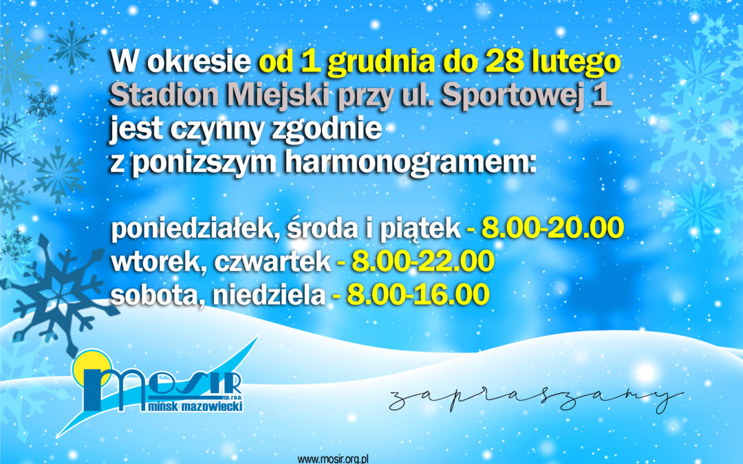 Harmonogram pracy Stadionu Miejskiego przy ul. Sportowej 1 w okresie od 1.12.2024 do 28.02.2025