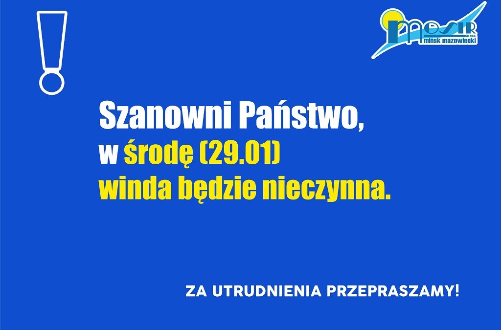 29.01.2025 winda będzie nieczynna