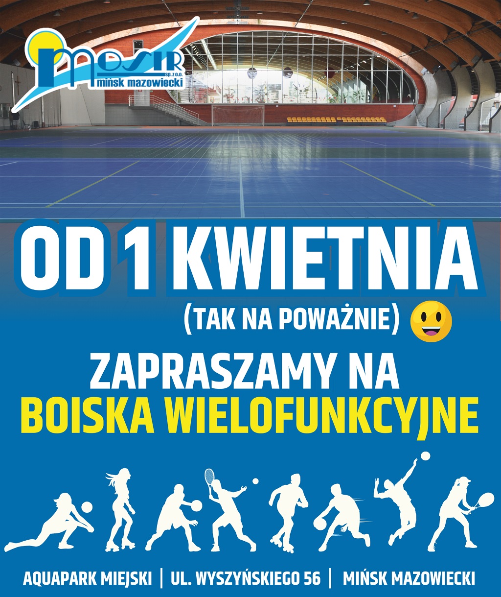 Od 1 kwietnia zapraszamy na boiska wielofunkcyjne