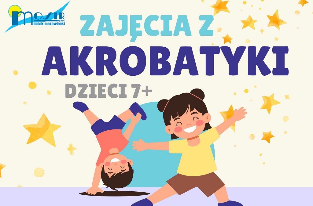 ZAJĘĆ Z AKROBATYKI