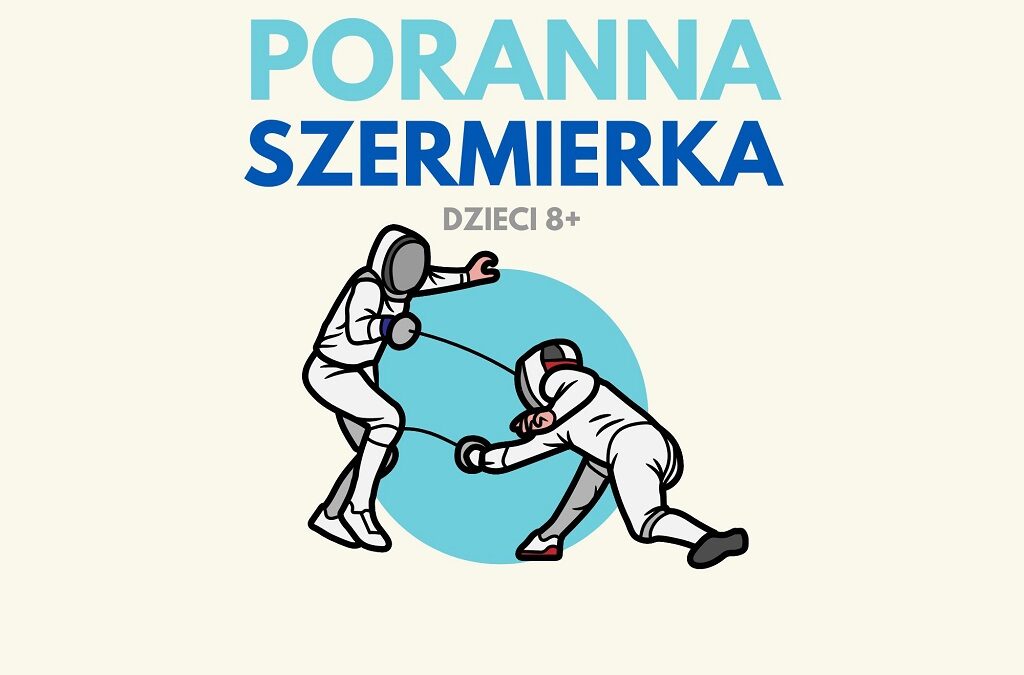 Poranna szermierka