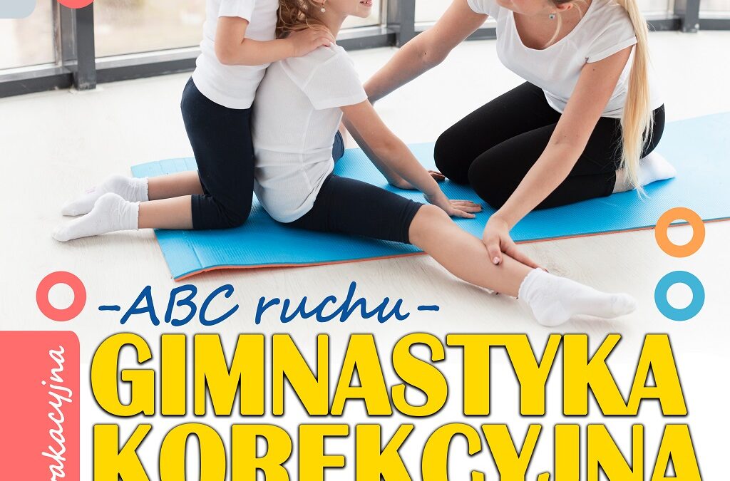 ABC ruchu gimnastyka korekcyjna dla dzieci klas 1-3