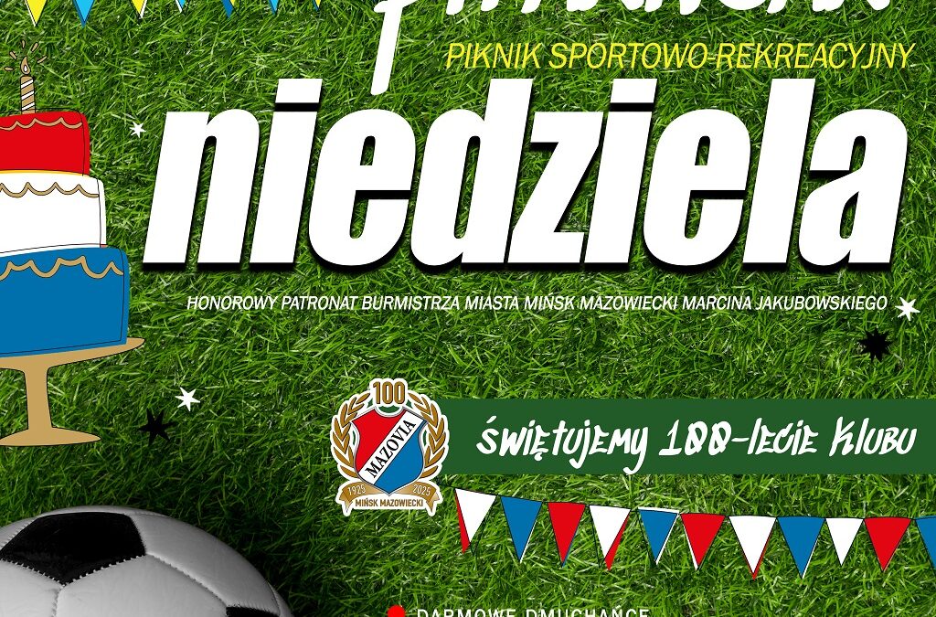 Piknik sportowo-rekreacyjny „Piłkarska Niedziela” – 31.08.2025