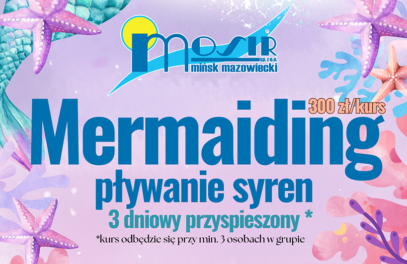 Kurs przyspieszony Mermaiding Pływanie Syren – FERIE 2026