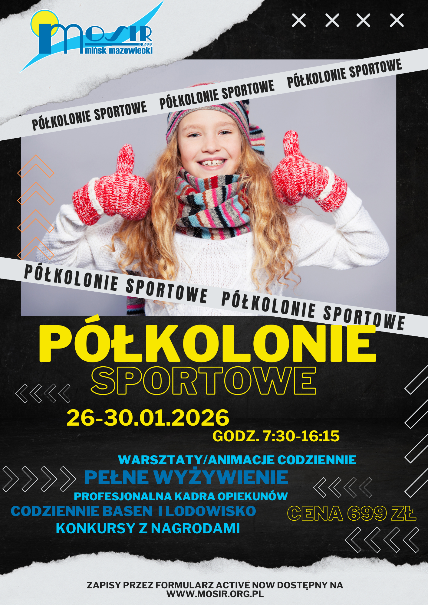 połkolonie sportowe Zapisz dziecko na Zimowe Półkolonie Sportowe 26–30.01.2026 w MOSiR Mińsk Mazowiecki. Codzienne zajęcia, basen, lodowisko, pełne wyżywienie i profesjonalna opieka. Atrakcyjne ferie za 699 zł!