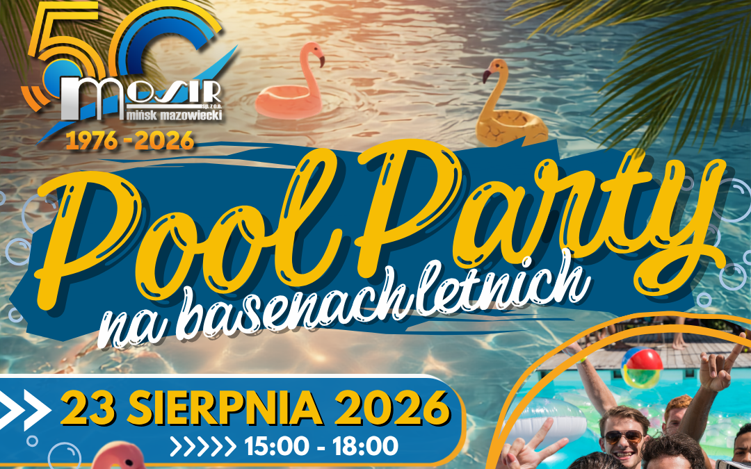 Pool party na basenach letnich – 23.08.2026