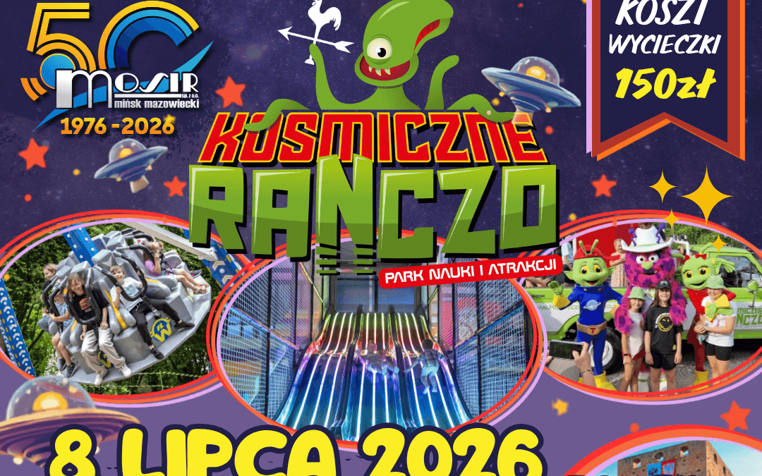 Wycieczka dla dzieci 7-12 lat Kosmiczne Ranczo i Zamek w Czersku