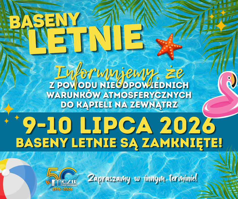 Z POWODU NIEODPOWIEDNICH WARUNKÓW ATMOSFERYCZNYCH DO KĄPIELI NA ZEWNĄTRZ (2)