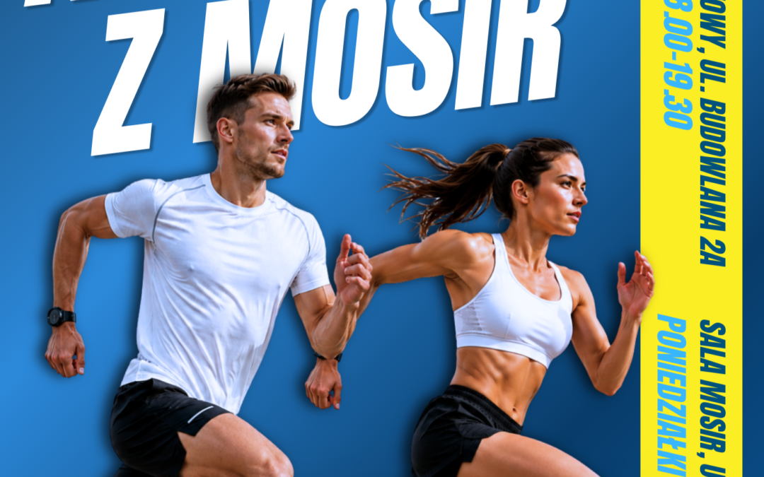 AKTYWNIE Z MOSIR – Biegamy!