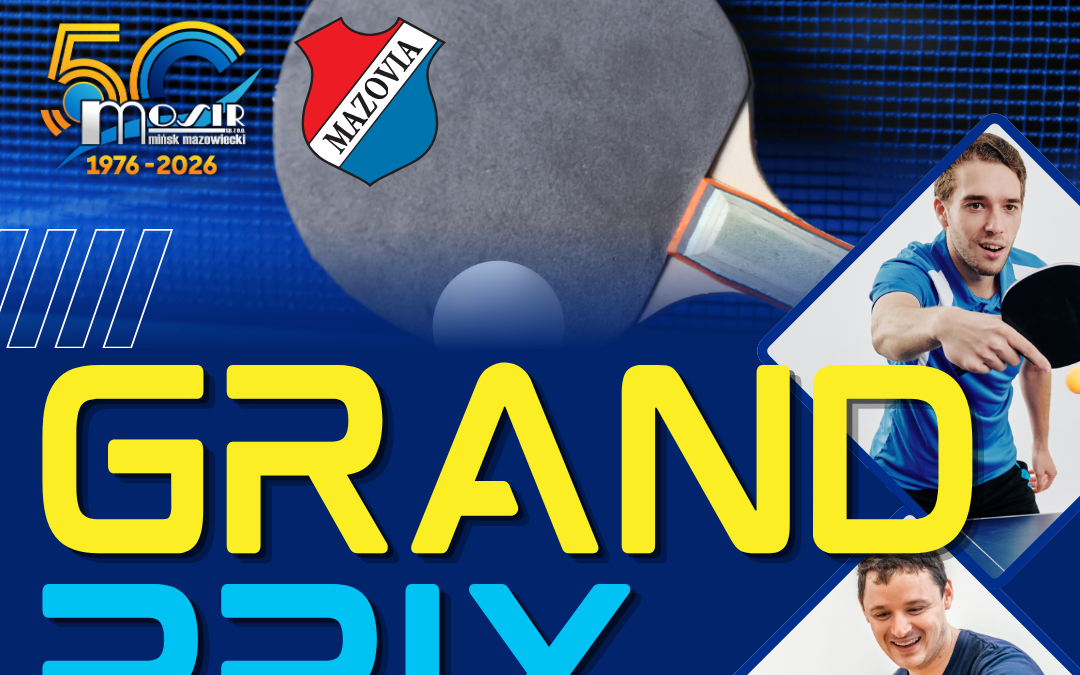 Grand Prix Mińska Mazowieckiego w tenisie stołowym sezon 2026/2027